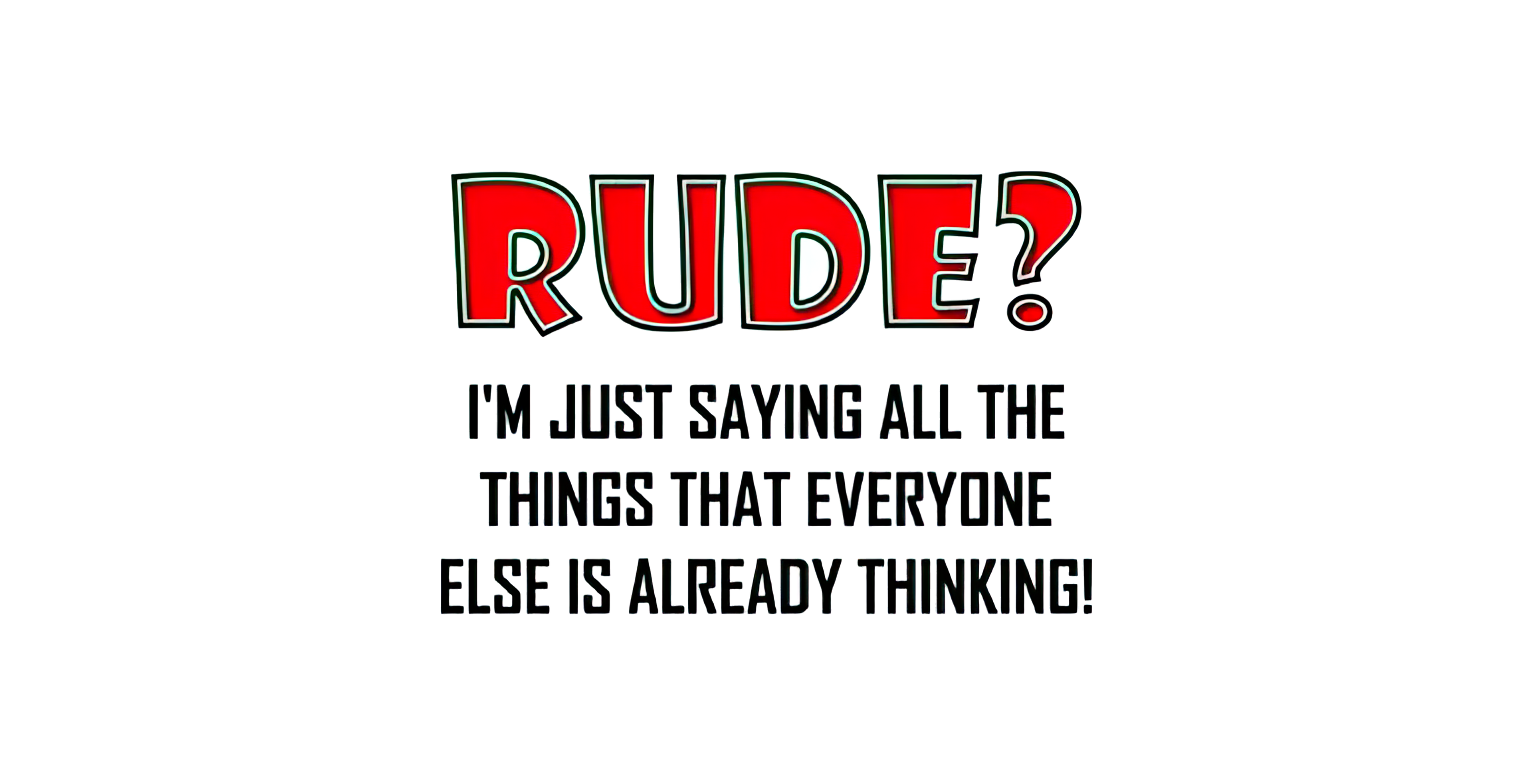 Stubby Holder - Rude?
