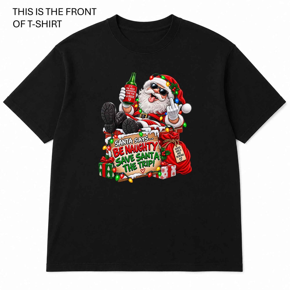 Santa Says Graphic T-Shirt