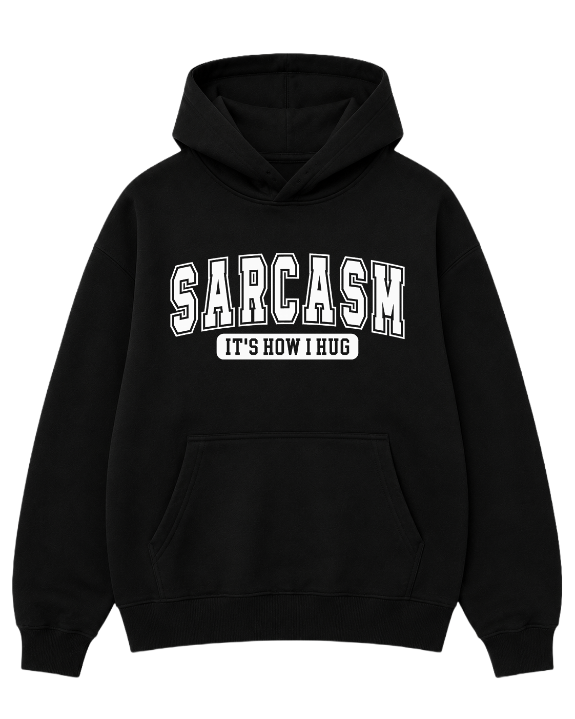 BDG Graphic Hoodie - Sarcasm, it's how i hug