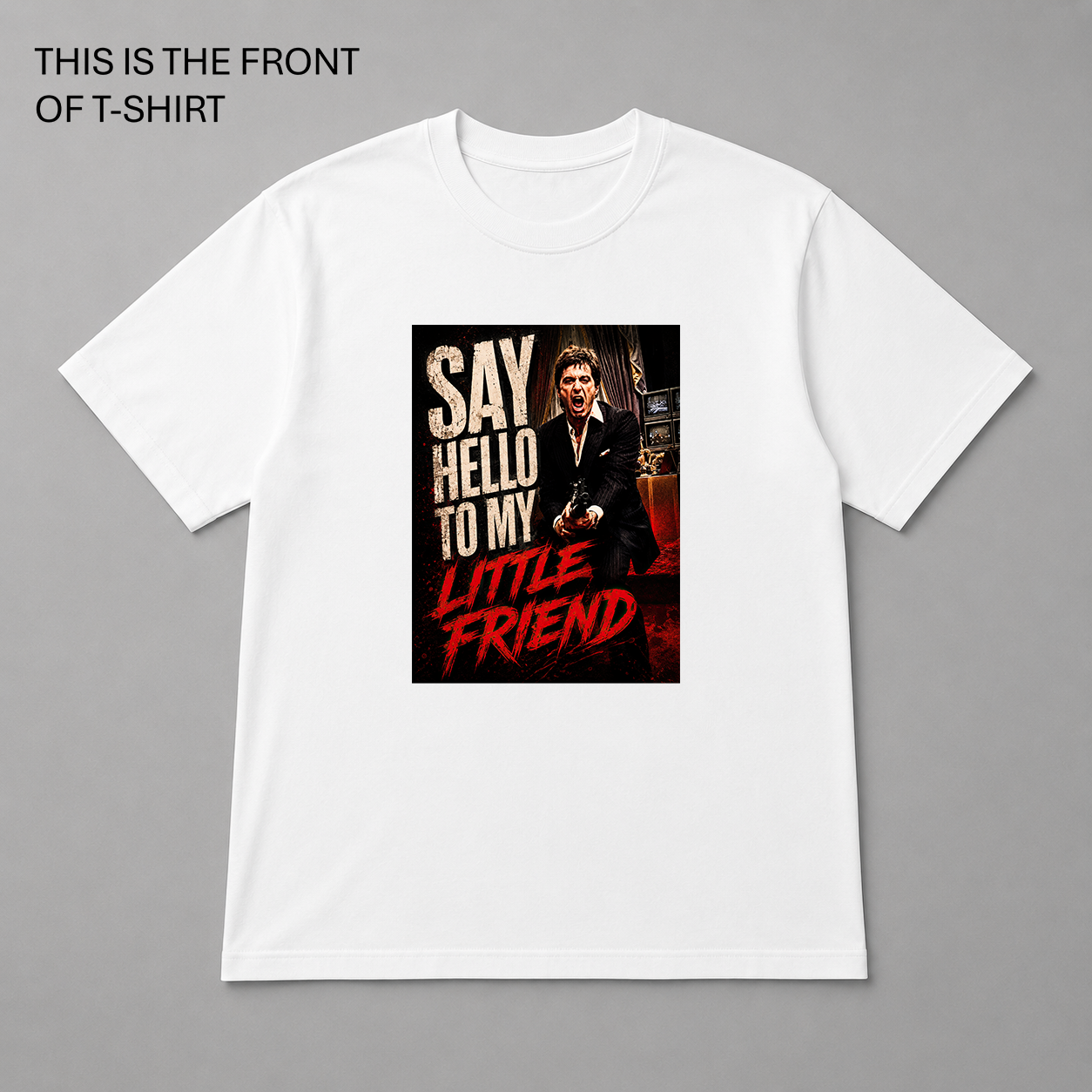 BDG Graphic Tee - Say hello to my little friend - Original