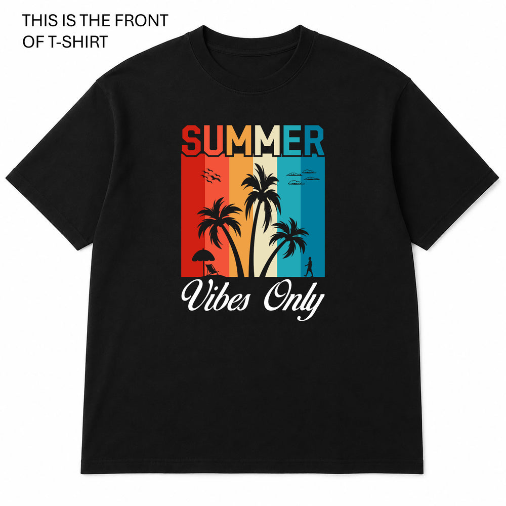 Summer Vibes Only Graphic T-Shirt - Built Different Goods