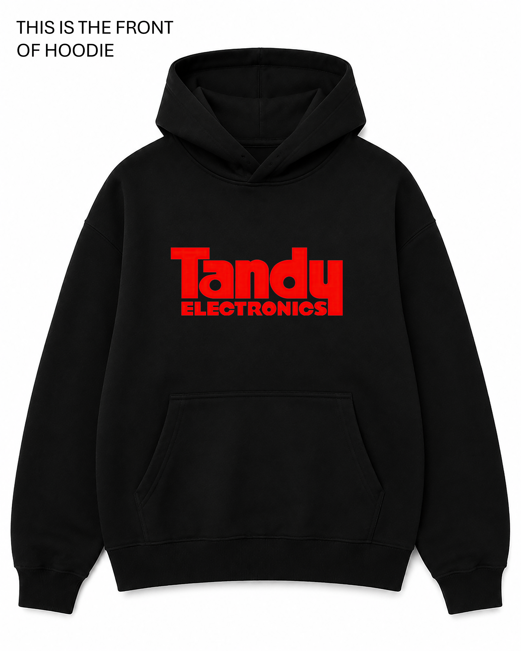 Premium graphic hoodie featuring the Tandy retro design . Comfortable everyday hoodie available in sizes S to True 5XL.