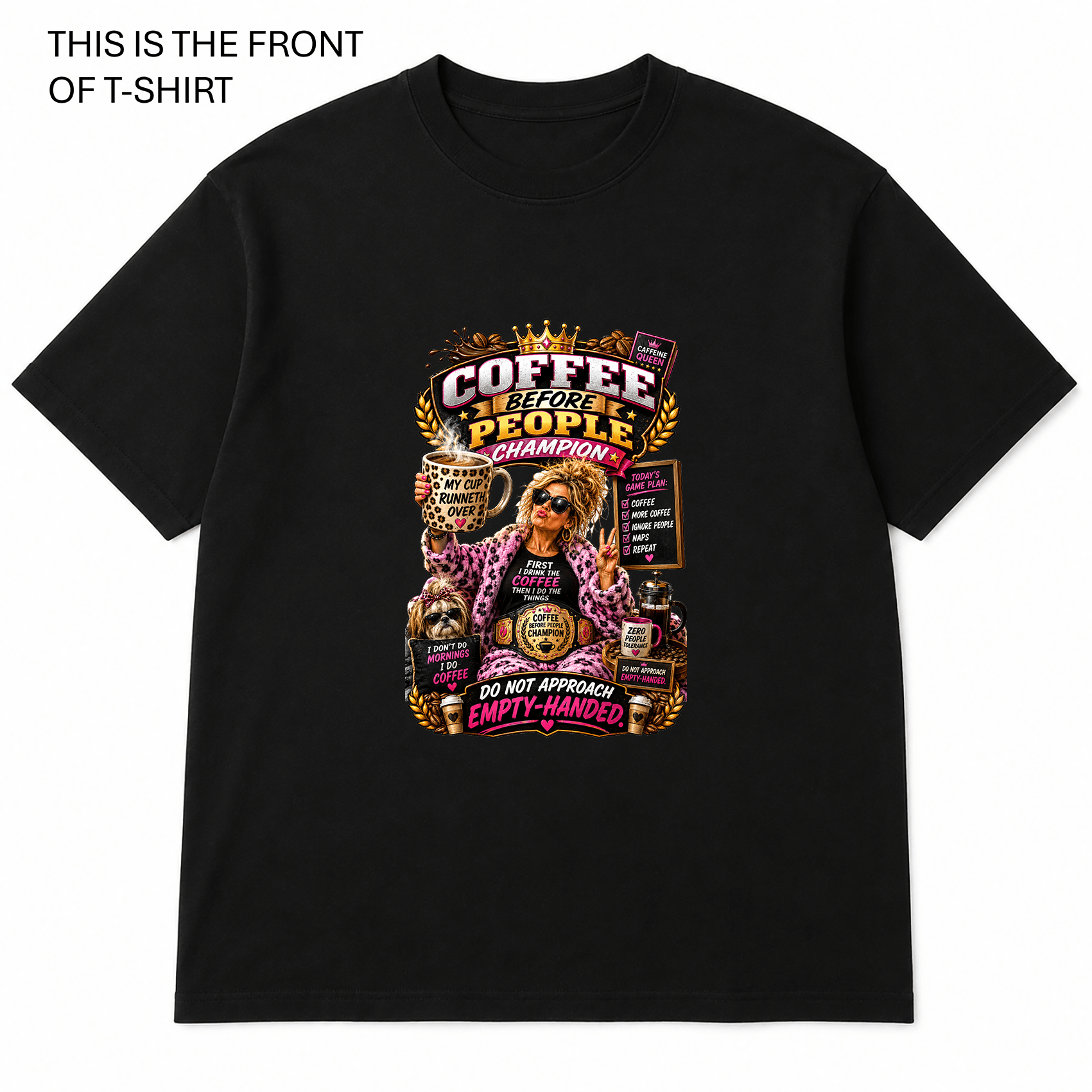 Coffee Before People Graphic T-Shirt - Built Different Goods
