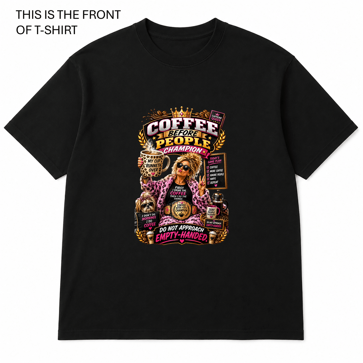 Coffee Before People Graphic T-Shirt - Built Different Goods