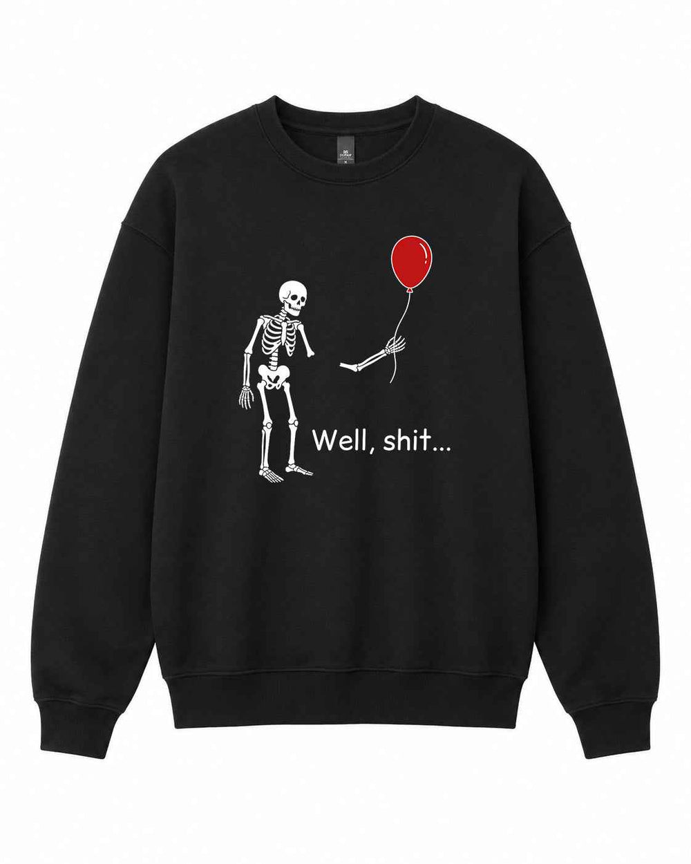 Well Shit Graphic Crewneck Sweatshirt