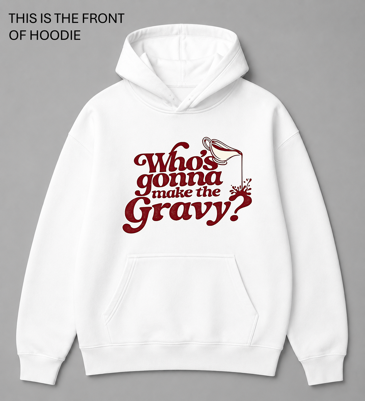 BDG Graphic Hoodie - Who's gonna make the gravy