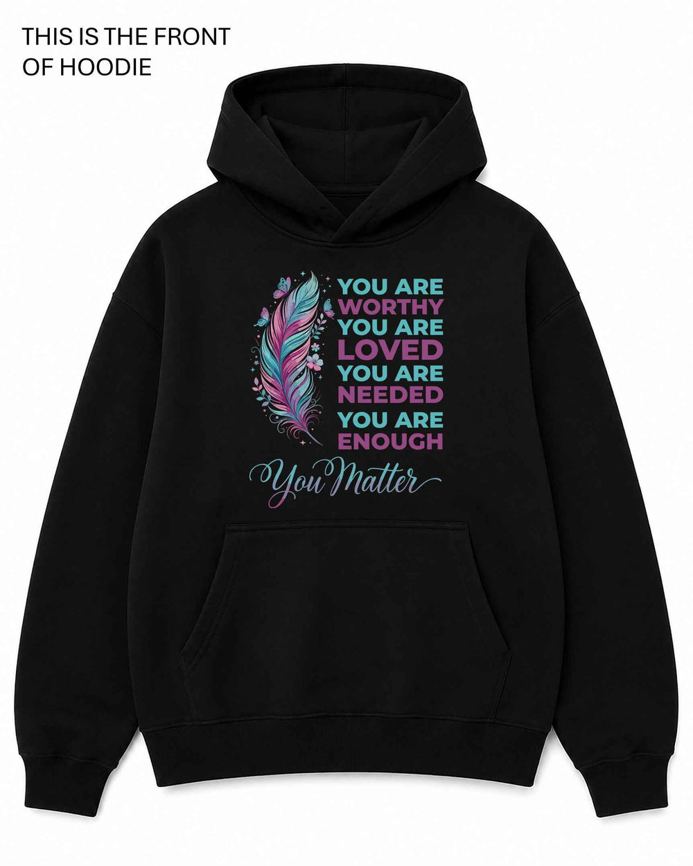 You Matter Graphic Hoodie