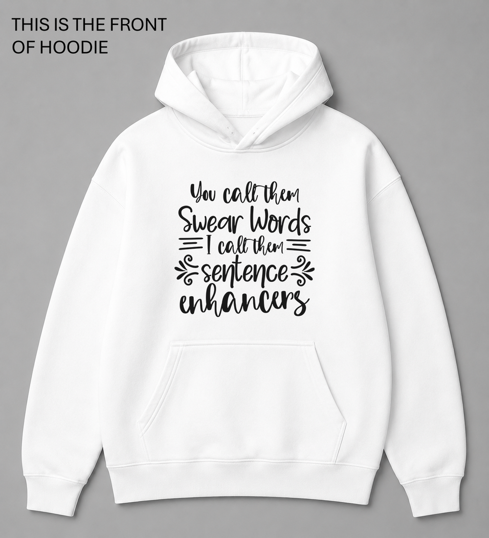 Premium graphic hoodie featuring the funny you call them swear words design by Built Different Goods. Comfortable everyday hoodie available in sizes S to True 5XL.