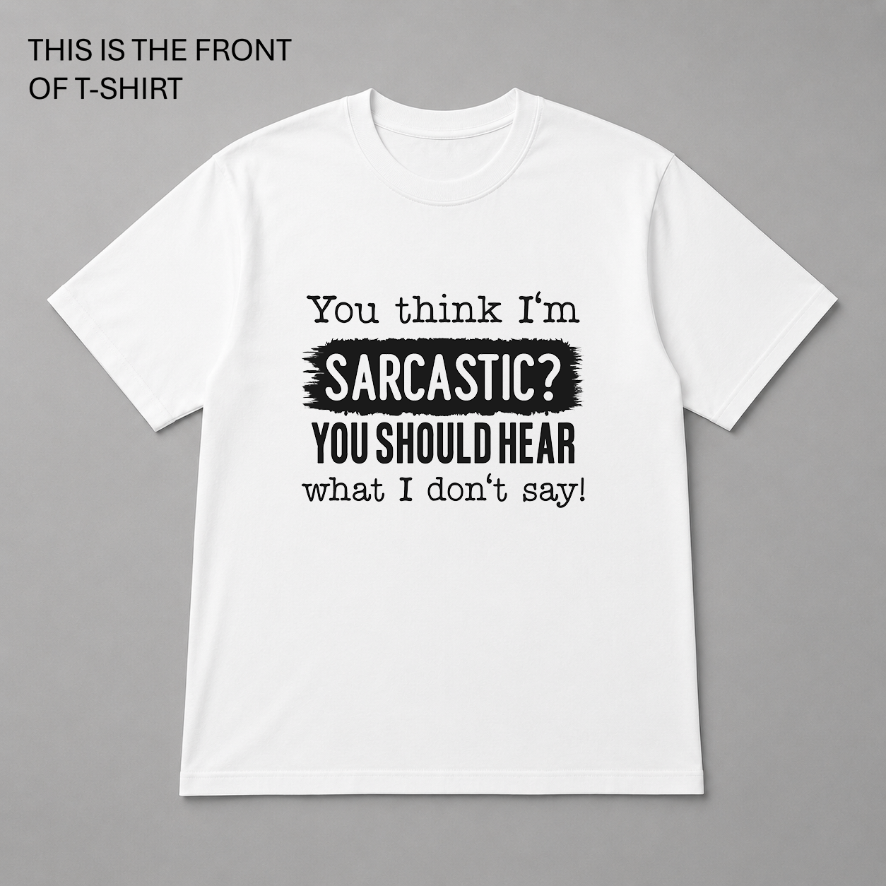 BDG Graphic T-Shirts - You think I'm sarcastic